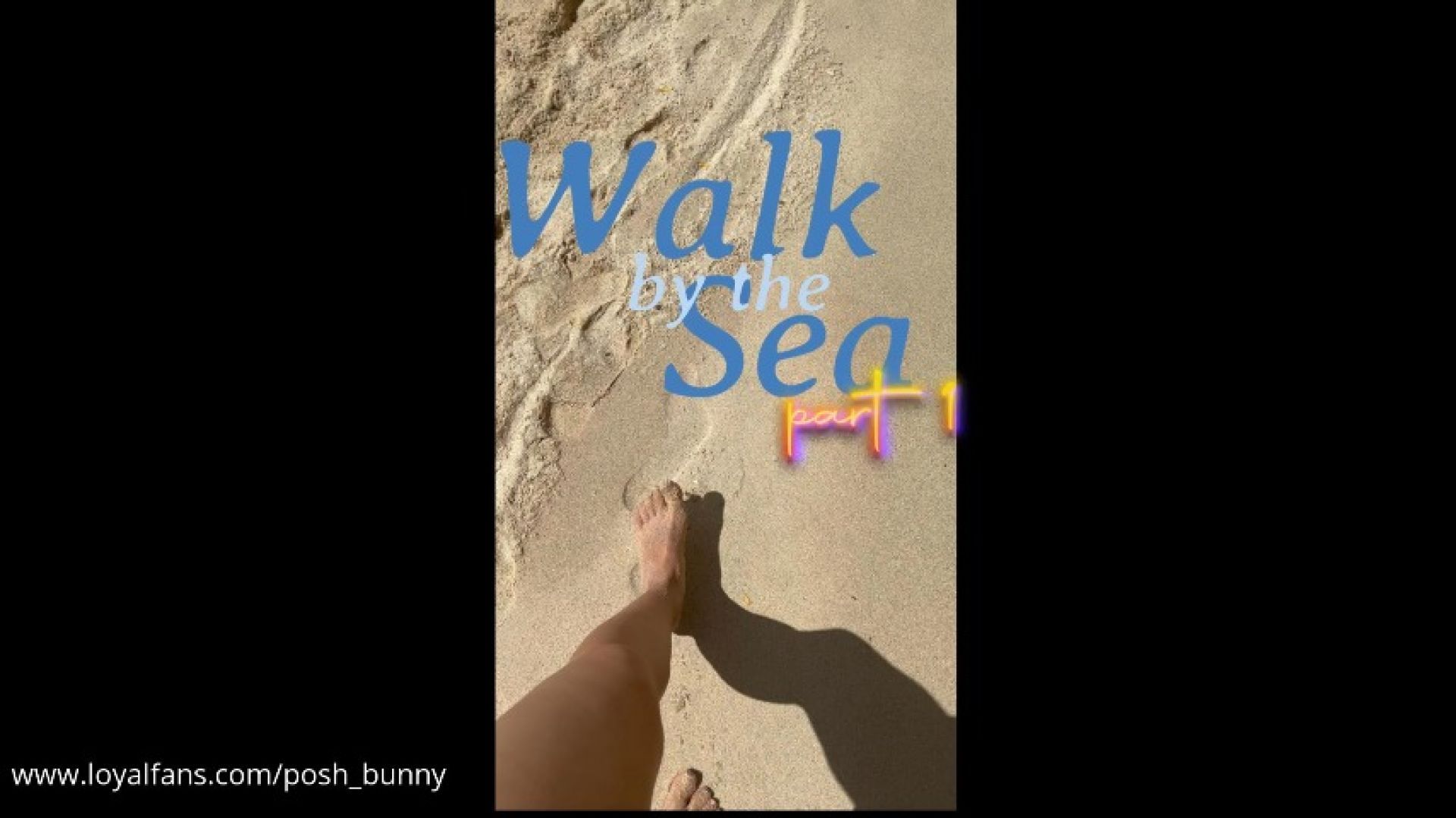 Walk by the Sea | Part 1