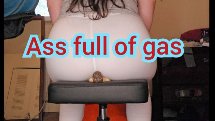 Ass full of gas