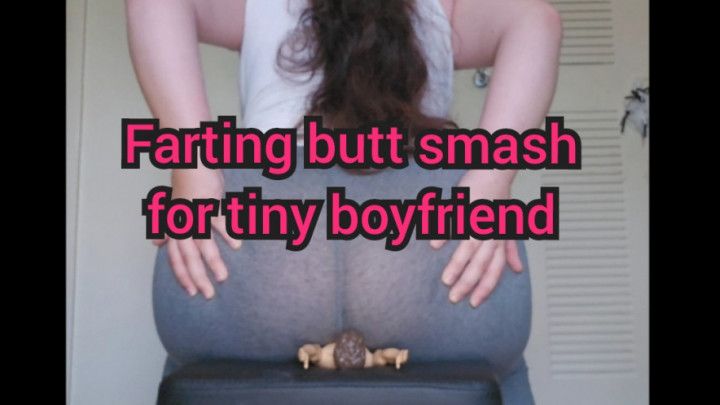 Farting butt smash for tiny boyfriend