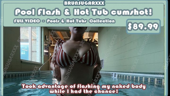 Pool Flash &amp; Hot Tub Cumshot! - Pool &amp; Hot Tub Collection