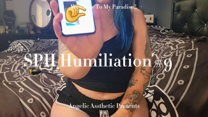 SPH Humiliation