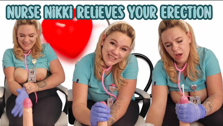 Nurse Nikki Relieves Your Erection