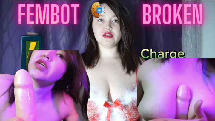 fembot  broken