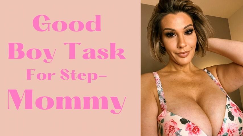 Good Boy Task for Step-Mommy