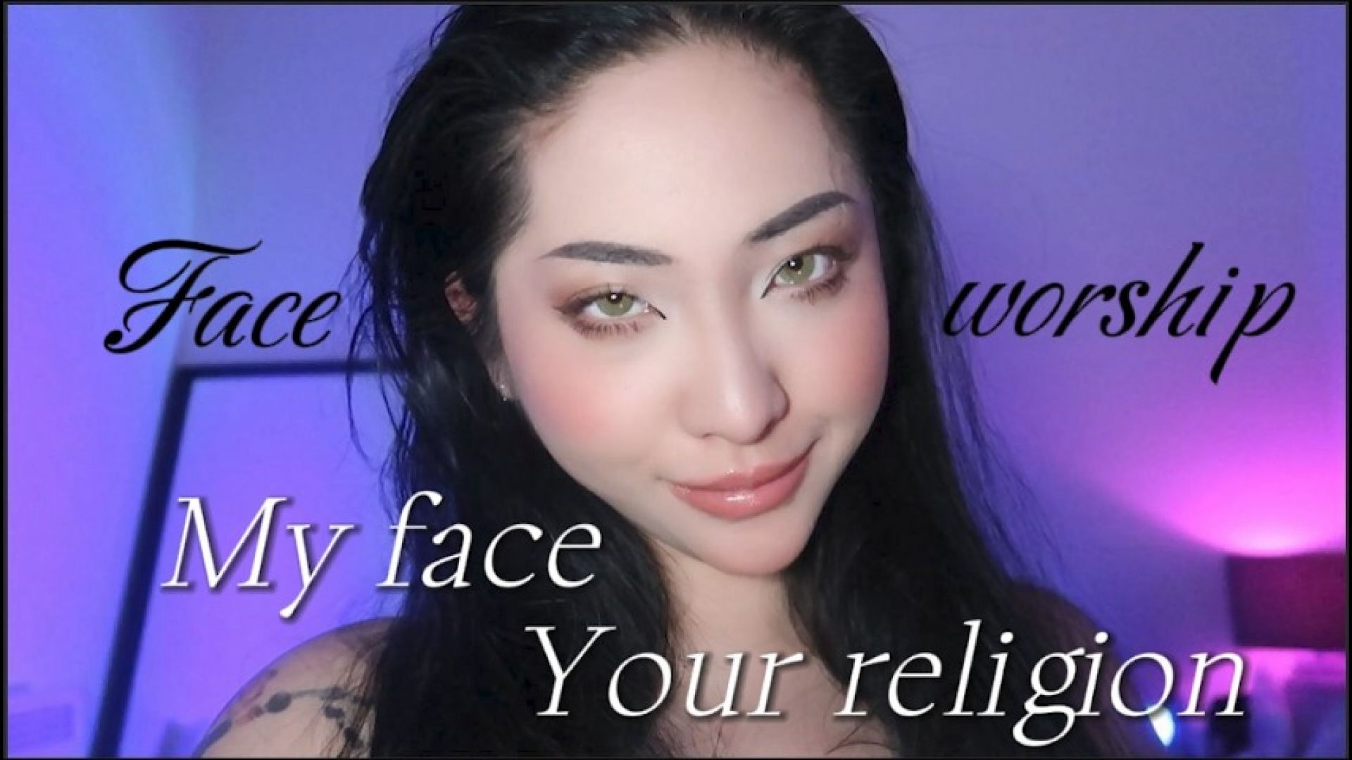 My face Your religion