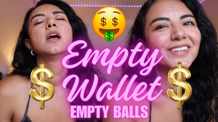 Empty Wallet Empty Balls