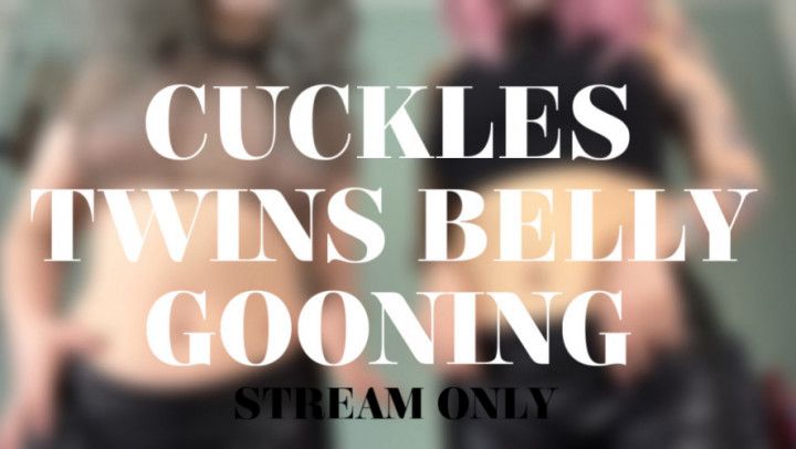 CUCKLES TWINS BELLY GOONING - STREAM ONLY