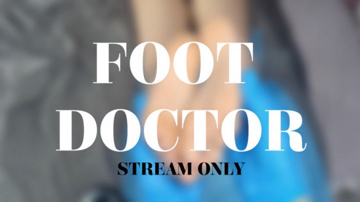 FOOT DOCTOR - STREAM ONLY