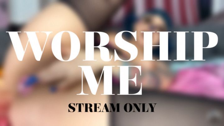 WORSHIP ME - STREAM ONLY