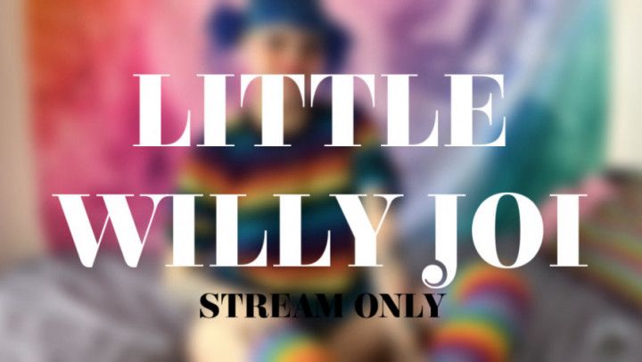 LITTLE WILLY JOI - STREAM ONLY