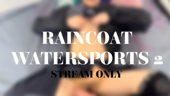 RAINCOAT WATERSPORTS 2 - STREAM ONLY