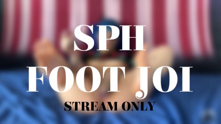 SPH FOOT JOI - STREAM ONLY