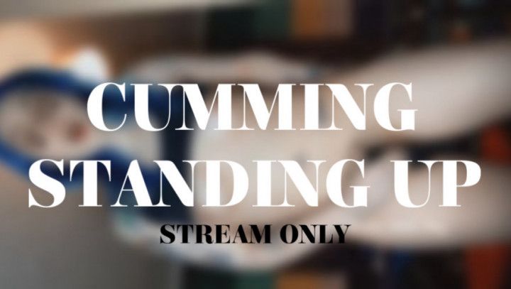 CUMMING STANDING UP - STREAM ONLY