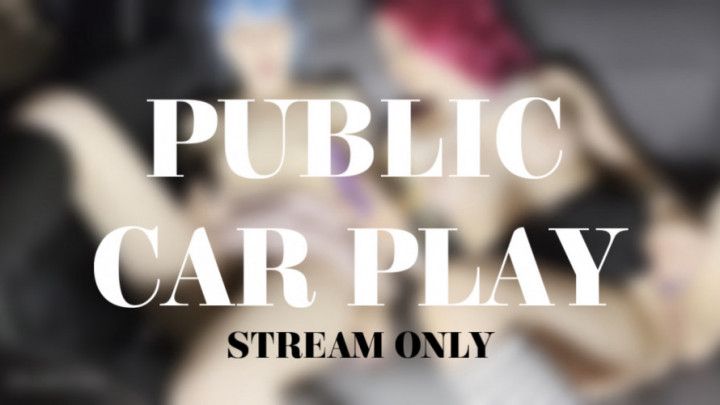 PUBLIC CAR PLAY - STREAM ONLY