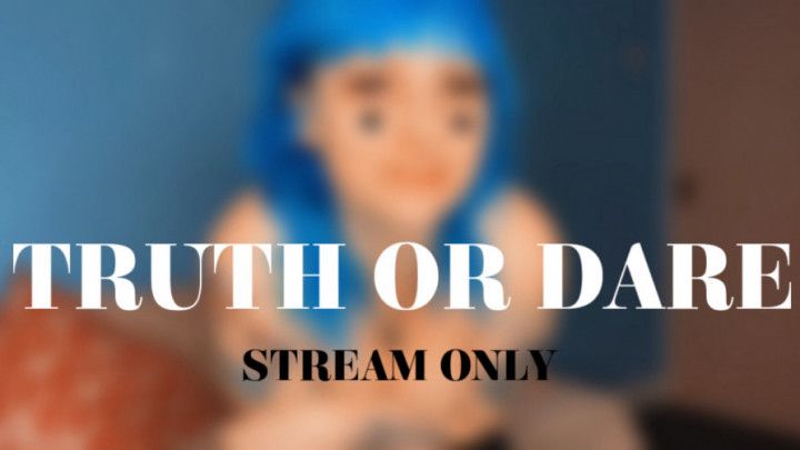 TRUTH OR DARE - STREAM ONLY