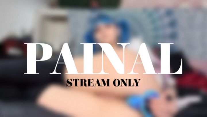 PAINAL - STREAM ONLY