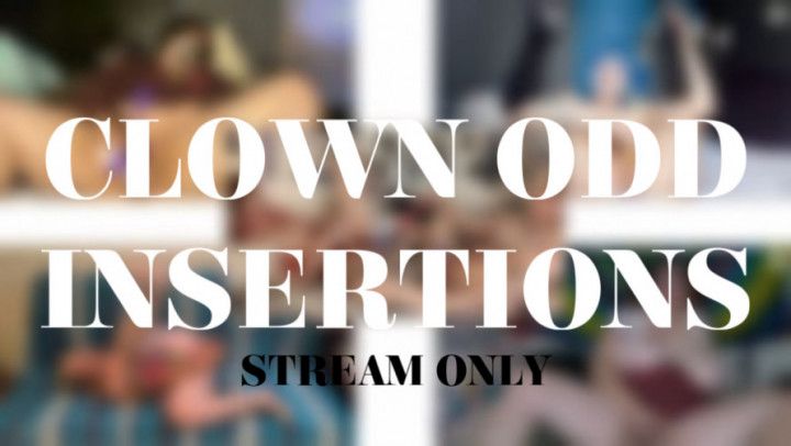 CLOWN ODD INSERTIONS - STREAM ONLY