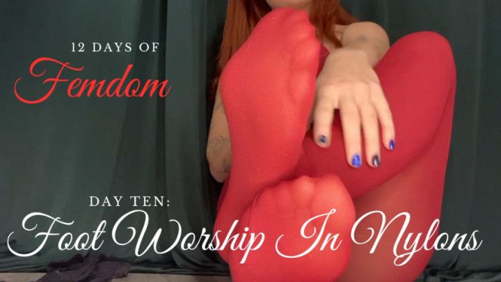 12 Days of Femdom Day 10: Foot Worship in Nylons