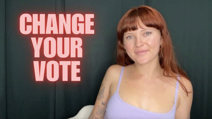 Change Your Vote