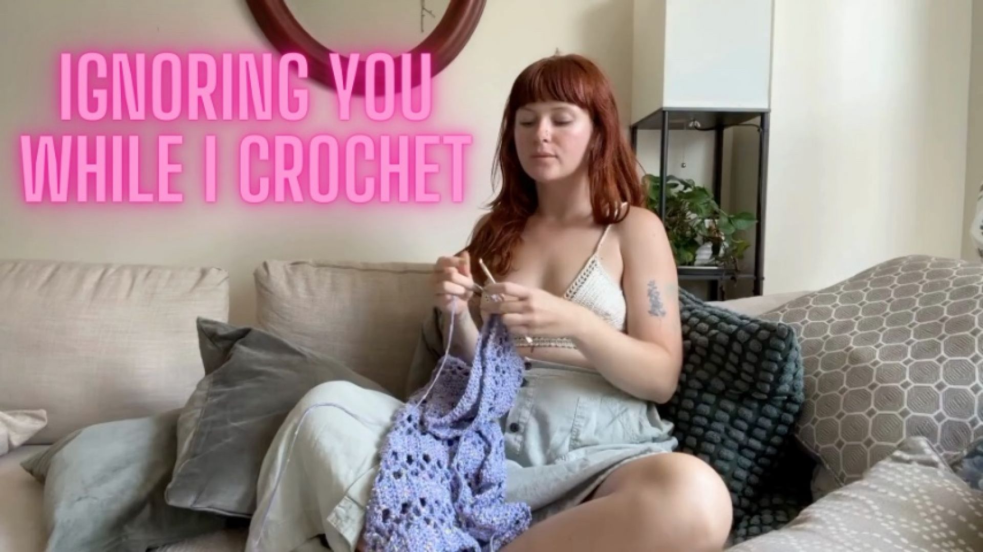 Ignoring You While I Crochet