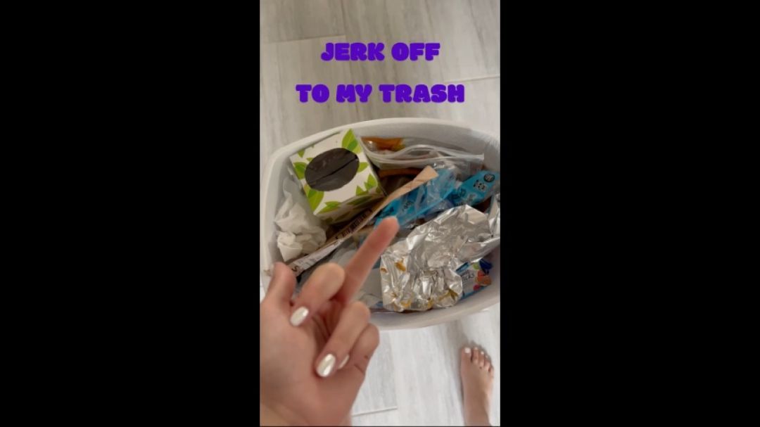 Jerk Off To My Trash