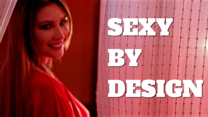 Sexy by design