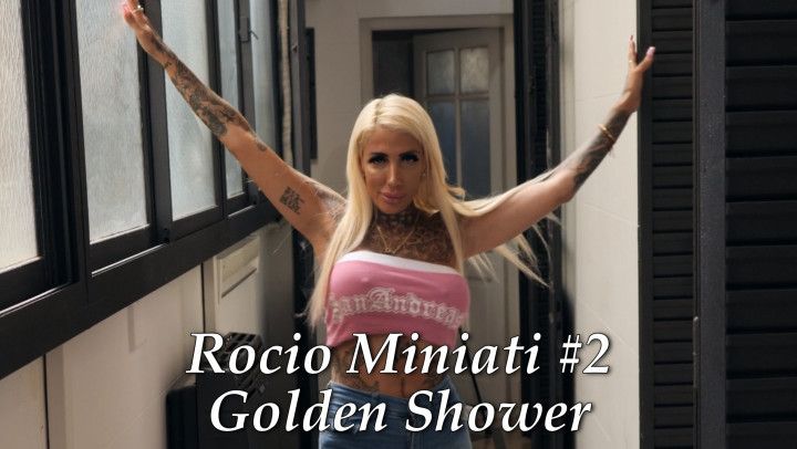 Rocio Miniati #2 - Golden Shower