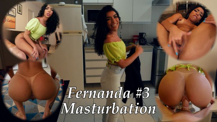 Fernanda #3 Masturbation - warm latina pussy enjoys fingers