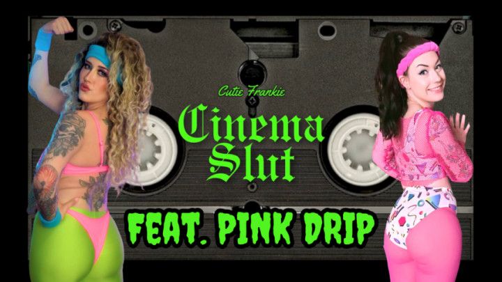 Cinema Slut | Ep 5 Feat. Pink Drip