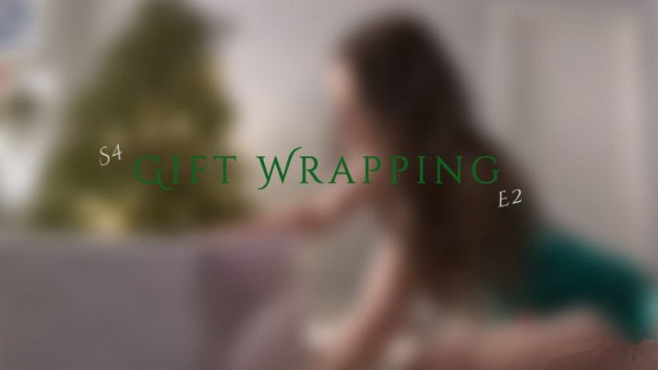 S4:E2: Gift Wrapping