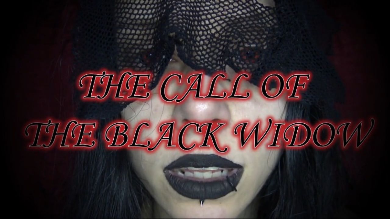 THE CALL OF THE BLACK WIDOW