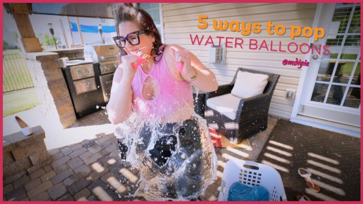 5 UNIQUE WAYS TO POP A WATER BALLOON