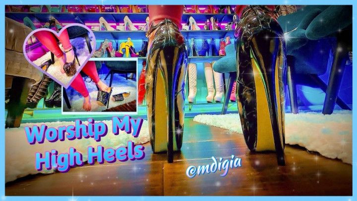 YOU ARE MY HIGH HEEL SLAVE AS YOU WORSHIP MY FEET