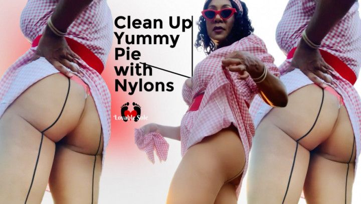 Clean Up - Yummy Pie and Nylons - Series