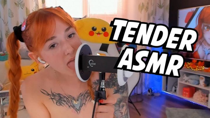 Tender ASMR