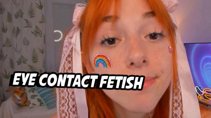 eye contact fetish