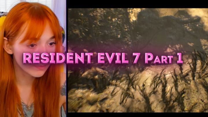 Resident Evil 7 Part 1