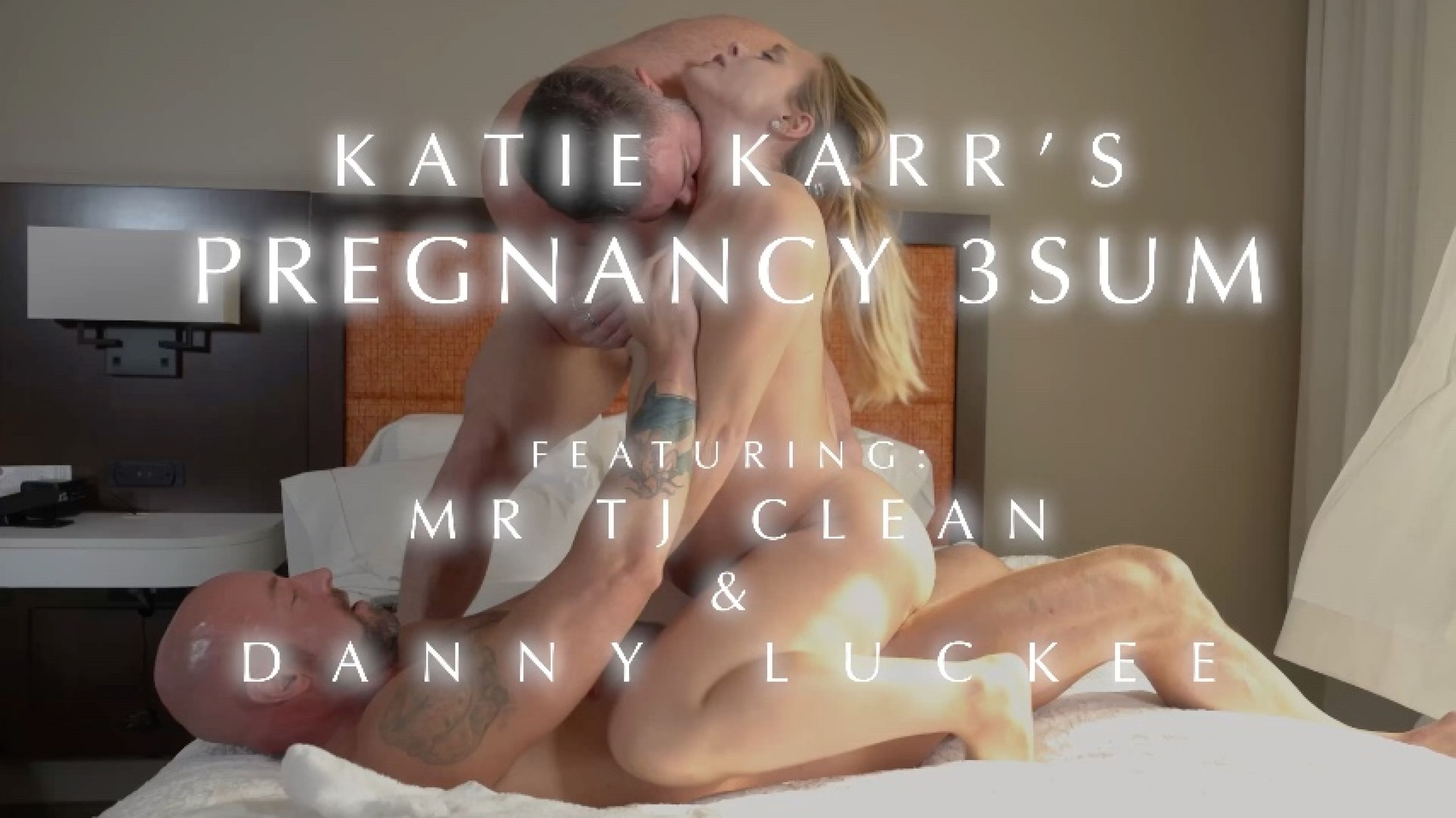 PREGNANCY 3SUM W/2 CREAMPIES - Danny Luckee