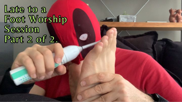 I was late to a FOOT WORSHIP session - Part 2