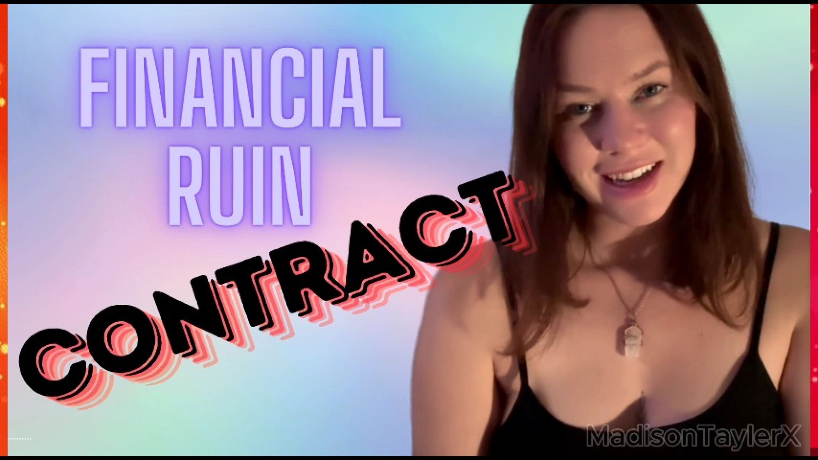 Financial Ruin Contract