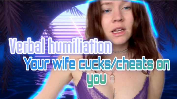 Your wife doesnt like you