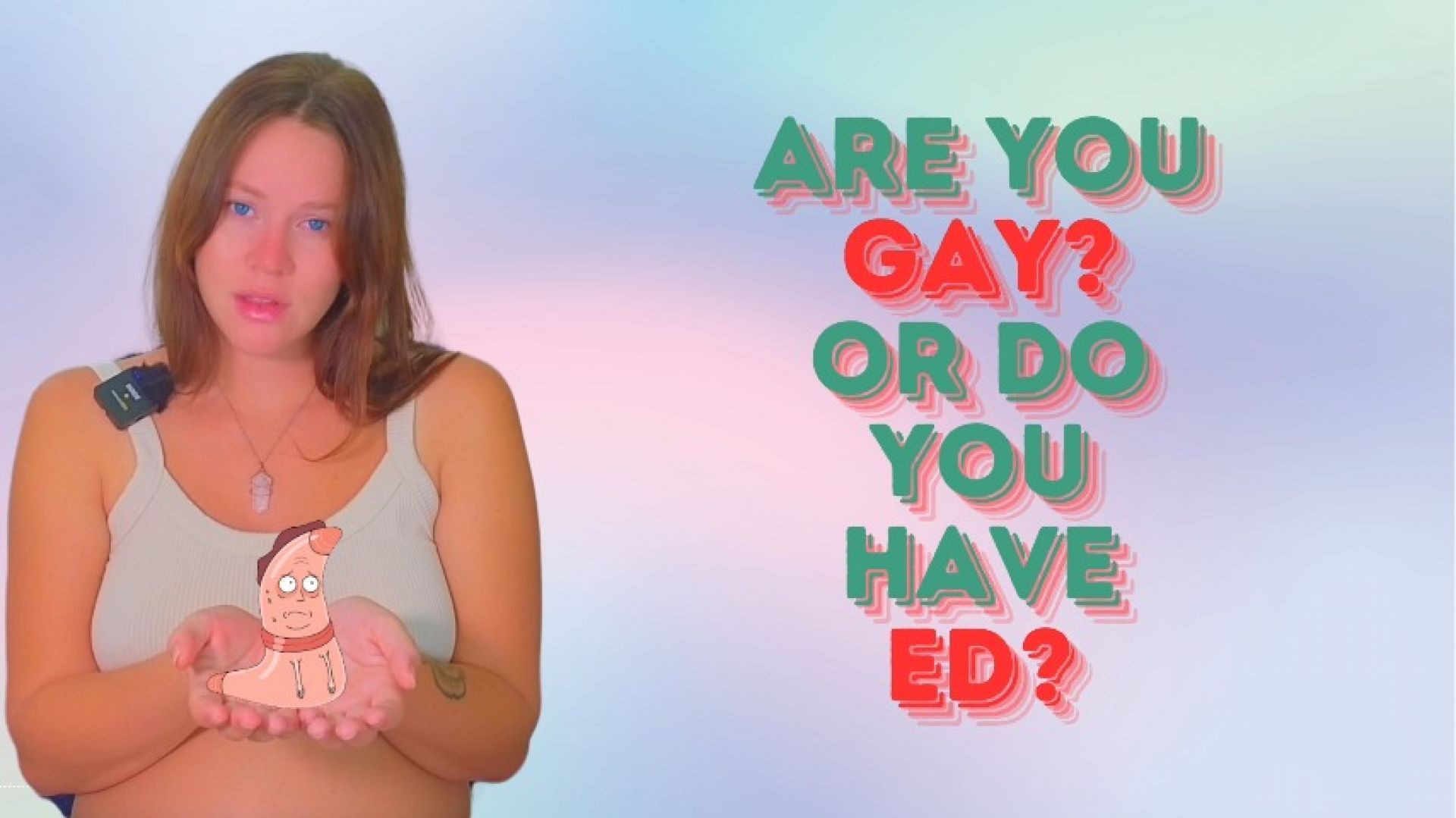 Gay? or ED