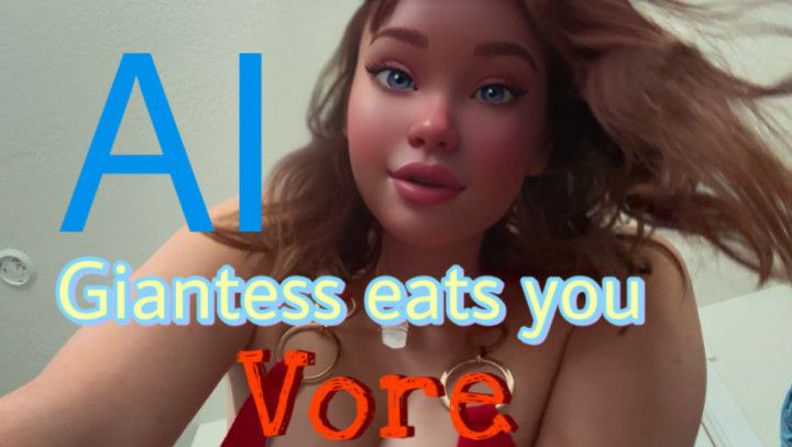 AI giantess eats you