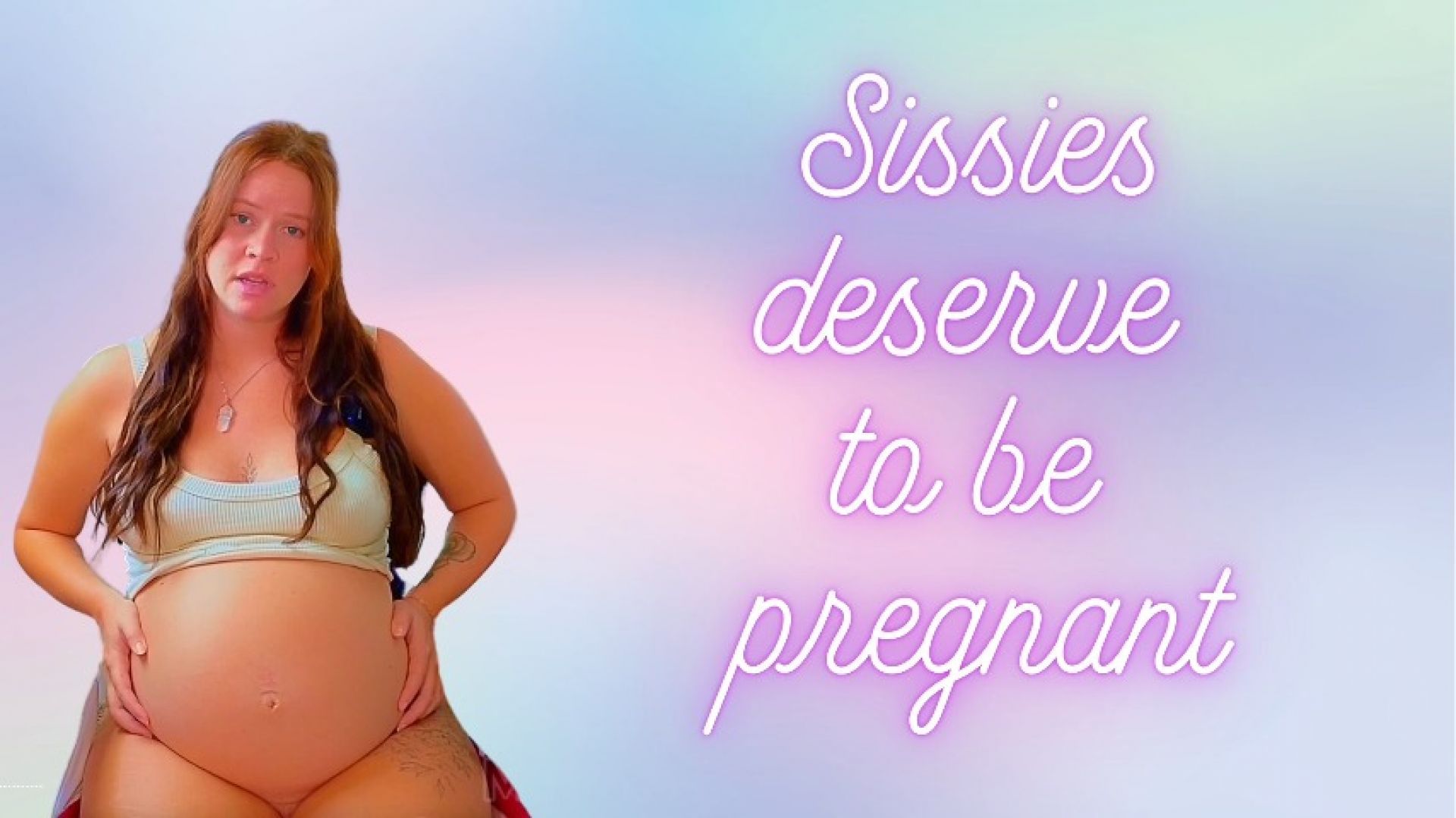 Sissies Deserve Pregnancy