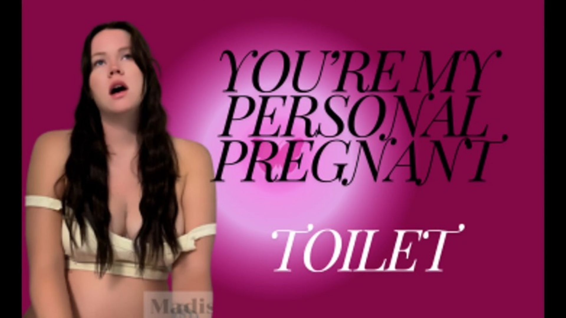 You are My Pregnant Toilet