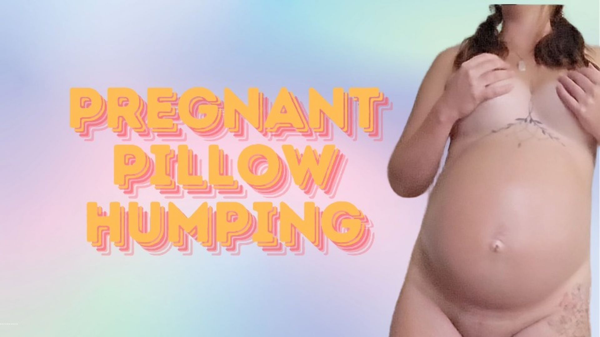 Pregnant Pillow Humping