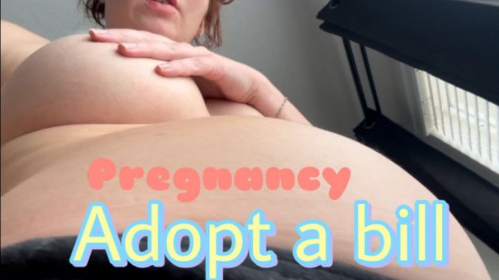 Adopt a bill for pregnant girl