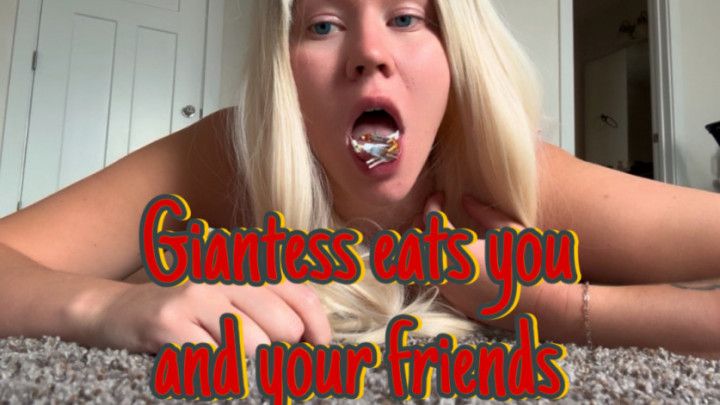 Giantess eats you and friends