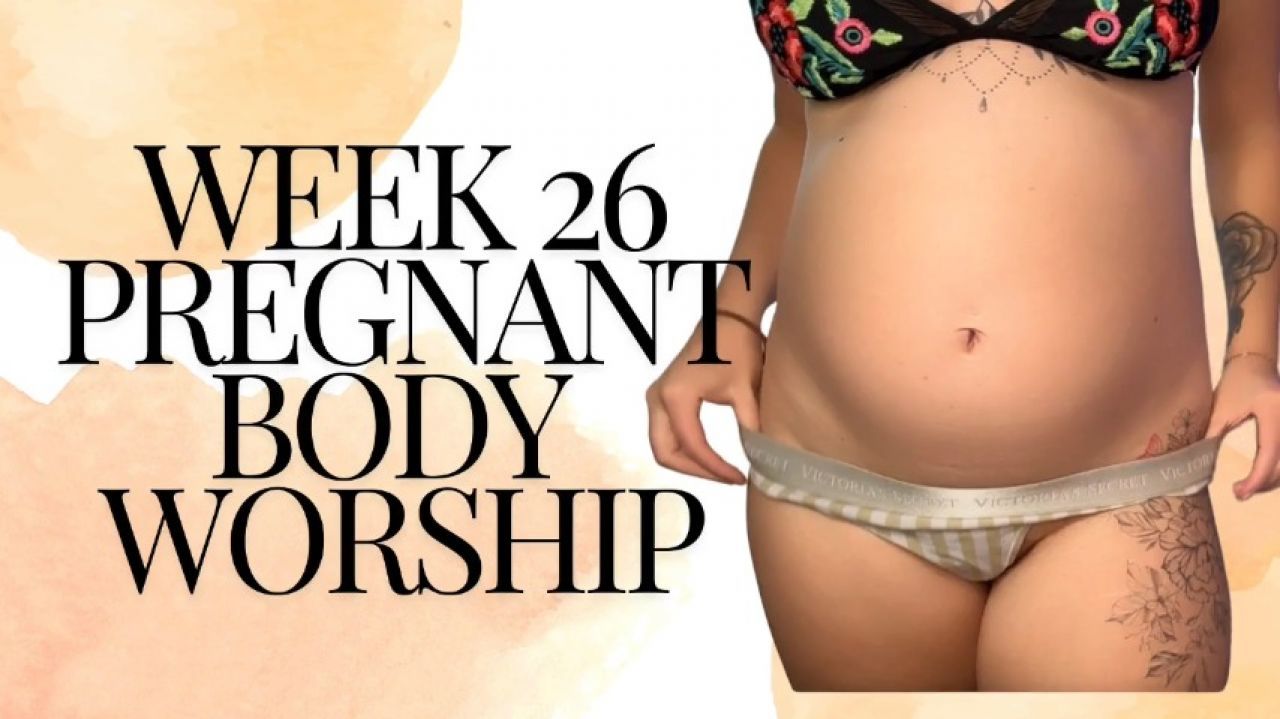 26 Week Pregnant Body Worship