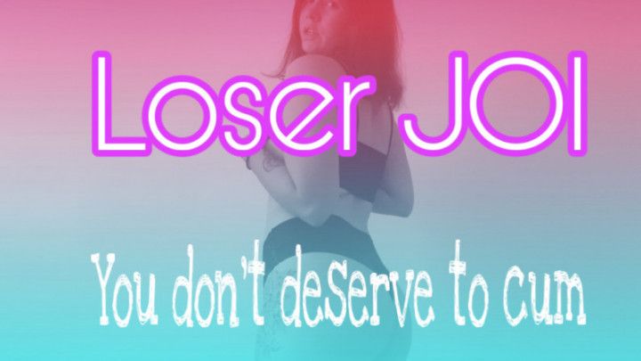 Loser JOI